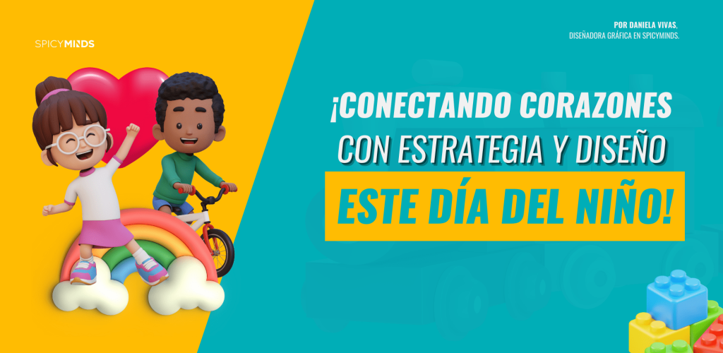 ¡Conectando corazones con estrategia y diseño este Día del Niño!