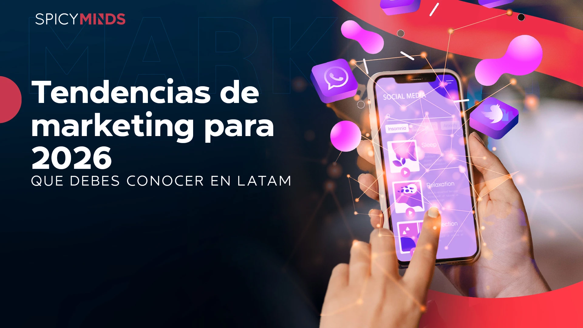 Tendencias de marketing para 2026 que debes conocer en LATAM