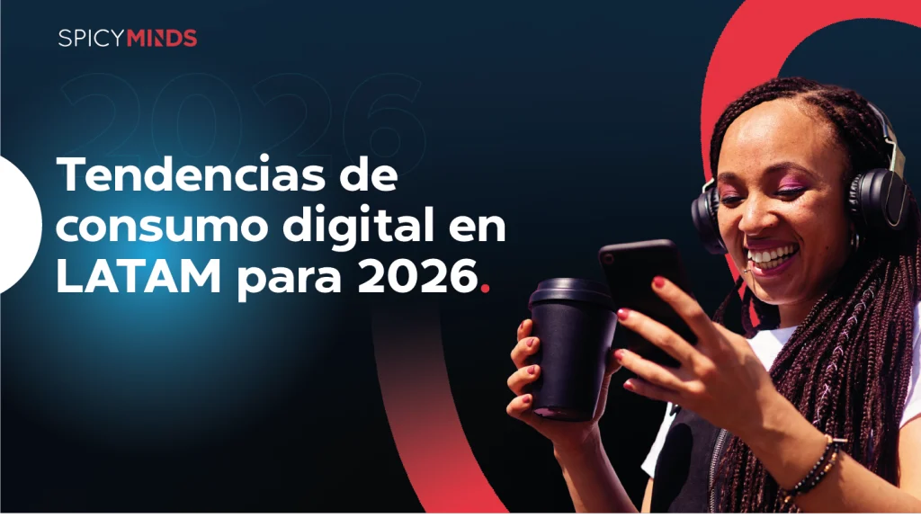 Tendencias de consumo digital en LATAM para 2026