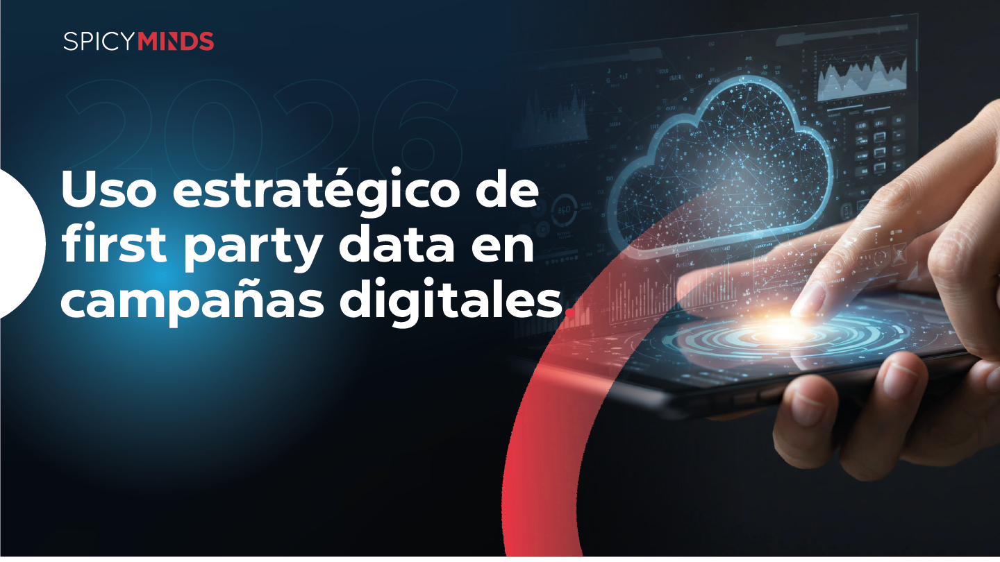 Uso estratégico de first party data en campañas digitales