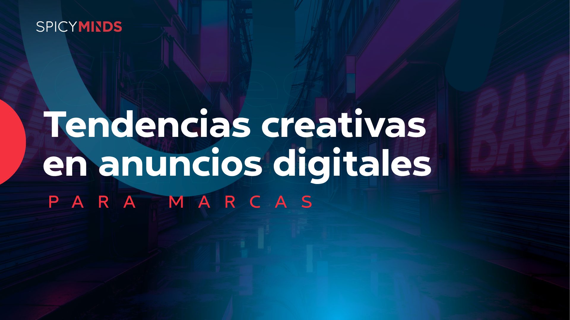 Tendencias creativas en anuncios digitales para marcas